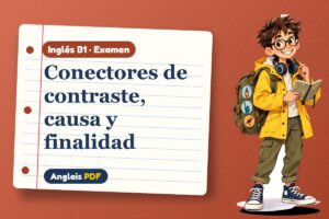 Examen de conectores (B1) con Leo, el viajero de Anglais PDF