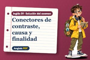 Examen resuelto de conectores (B1) con Leo, el viajero de Anglais PDF