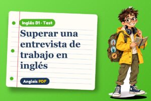 Test de entrevista de trabajo (B1) con Leo, el viajero de Anglais PDF