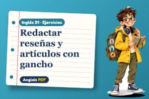Ejercicios para escribir una reseña (B1) con Leo, el viajero de Anglais PDF