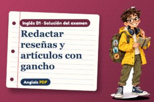 Examen resuelto para escribir una reseña (B1) con Leo, el viajero de Anglais PDF