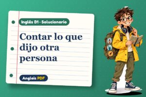 Solucionario del estilo indirecto (B1) con Leo, el viajero de Anglais PDF