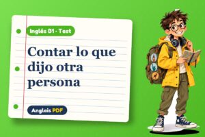 Test del estilo indirecto (B1) con Leo, el viajero de Anglais PDF