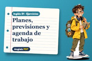 Ejercicios de las formas de futuro (B1) con Leo, el viajero de Anglais PDF
