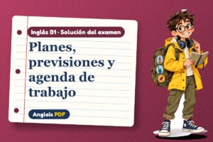 Examen resuelto de formas de futuro (B1) con Leo, el viajero de Anglais PDF