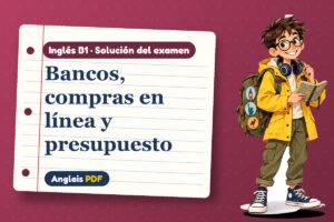 Examen resuelto de inglés bancario (B1) con Leo, el viajero de Anglais PDF