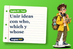 Test de oraciones de relativo (B1) con Leo, el viajero de Anglais PDF