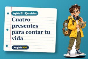 Ejercicios de los presentes en inglés (B1) con Leo, el viajero de Anglais PDF