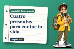 Solucionario de los presentes (B1) con Leo, el viajero de Anglais PDF