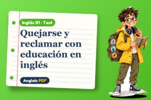 Test para hacer una queja (B1) con Leo, el viajero de Anglais PDF