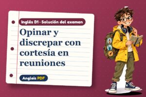 Examen resuelto de reuniones (B1) con Leo, el viajero de Anglais PDF