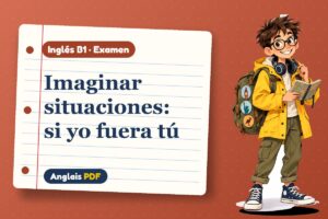 Examen del segundo condicional (B1) con Leo, el viajero de Anglais PDF