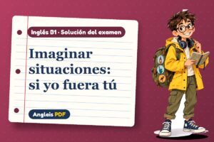 Examen resuelto del segundo condicional (B1) con Leo, el viajero de Anglais PDF