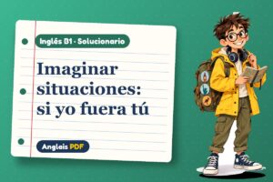 Solucionario del segundo condicional (B1) con Leo, el viajero de Anglais PDF