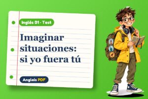 Test del segundo condicional (B1) con Leo, el viajero de Anglais PDF