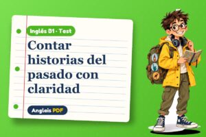 Test de los tiempos del pasado (B1) con Leo, el viajero de Anglais PDF