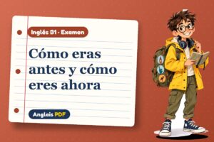 Examen de used to y would (B1) con Leo, el viajero de Anglais PDF