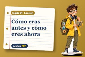 Lección de used to y would (B1) con Leo, el viajero de Anglais PDF