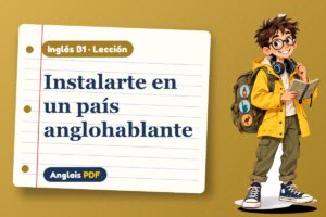 Lección para vivir en un país anglohablante (B1) con Leo, el viajero de Anglais PDF