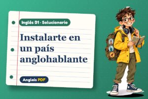 Solucionario para vivir fuera (B1) con Leo, el viajero de Anglais PDF