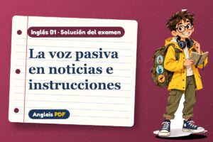 Examen resuelto de la voz pasiva (B1) con Leo, el viajero de Anglais PDF