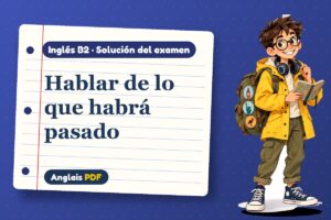 Examen resuelto del future perfect (B2) con Leo, el viajero de Anglais PDF