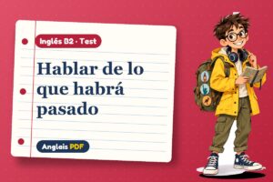 Test del future perfect (B2) con Leo, el viajero de Anglais PDF