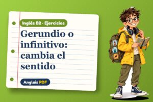 Ejercicios de gerundio o infinitivo (B2) con Leo, el viajero de Anglais PDF
