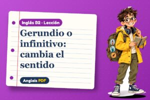 Lección de gerundio o infinitivo (B2) con Leo, el viajero de Anglais PDF