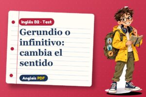 Test de gerundio o infinitivo (B2) con Leo, el viajero de Anglais PDF