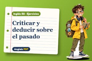 Ejercicios de modales perfectos (B2) con Leo, el viajero de Anglais PDF