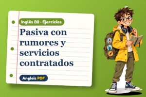 Ejercicios de la pasiva en inglés (B2) con Leo, el viajero de Anglais PDF