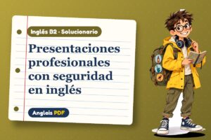 Solucionario de presentaciones (B2) con Leo, el viajero de Anglais PDF