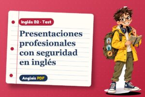 Test de presentaciones (B2) con Leo, el viajero de Anglais PDF