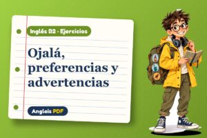 Ejercicios de wish en inglés (B2) con Leo, el viajero de Anglais PDF