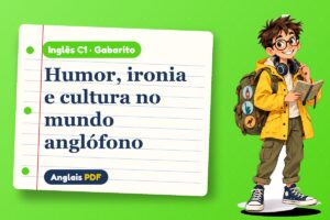 Humor, ironia e cultura no mundo anglófono – Gabarito de inglês C1 com Léo, o viajante do Anglais PDF