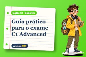 Guia prático para o exame C1 Advanced – Gabarito de inglês C1 com Léo, o viajante do Anglais PDF