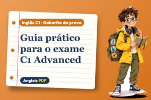 Guia prático para o exame C1 Advanced – Gabarito da prova de inglês C1 com Léo, o viajante do Anglais PDF