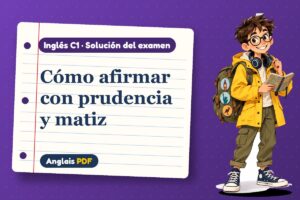 Examen resuelto de hedging (C1) con Leo, el viajero de Anglais PDF