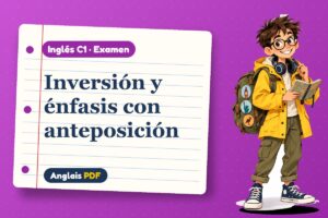 Examen de inversión y anteposición (C1) con Leo, el viajero de Anglais PDF
