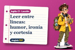 Lección de ironía y humor en inglés (C1) con Leo, el viajero de Anglais PDF