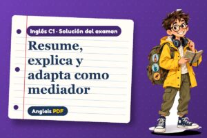 Examen resuelto de mediación (C1) con Leo, el viajero de Anglais PDF