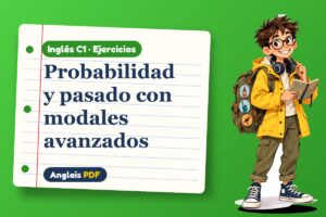 Ejercicios de modales avanzados (C1) con Leo, el viajero de Anglais PDF