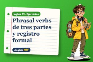 Ejercicios de phrasal verbs (C1) con Leo, el viajero de Anglais PDF
