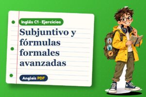 Ejercicios del subjuntivo en inglés (C1) con Leo, el viajero de Anglais PDF