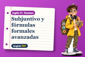 Examen del subjuntivo en inglés (C1) con Leo, el viajero de Anglais PDF