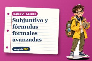Lección del subjuntivo en inglés (C1) con Leo, el viajero de Anglais PDF