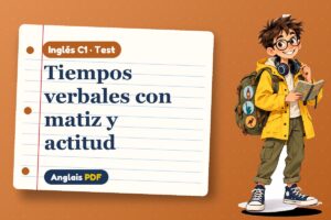 Test de tiempos avanzados (C1) con Leo, el viajero de Anglais PDF