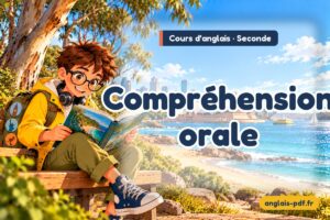 Cours d'anglais seconde : Compréhension orale