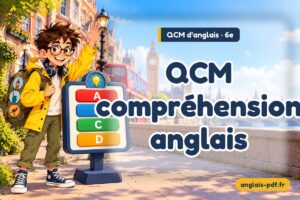 QCM d'anglais 6e : QCM compréhension anglais